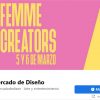 Mercado de Diseño -Femme Creators