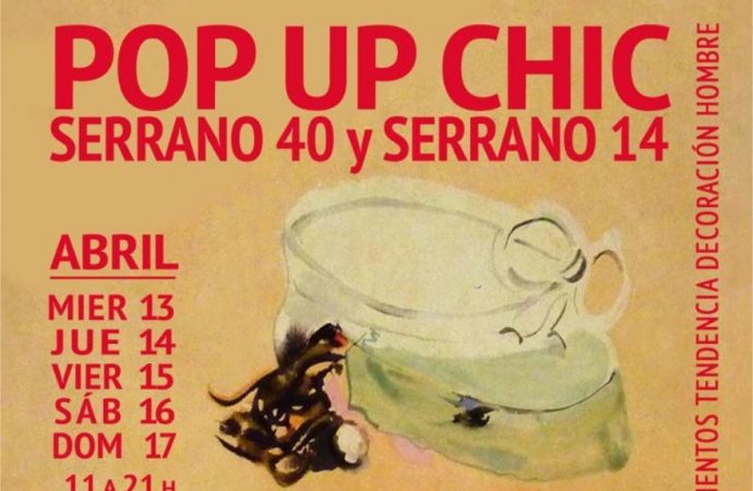 Pop Up Chic -Serrano 40
